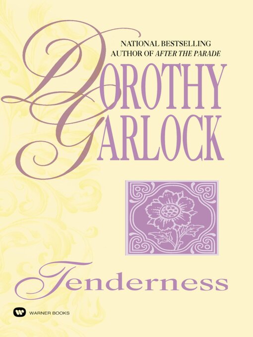 Title details for Tenderness by Dorothy Garlock - Available